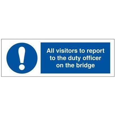 Sign IMO All visitors to report to the duty officer on the bridge 106212 - Sikkerhedsgiganten