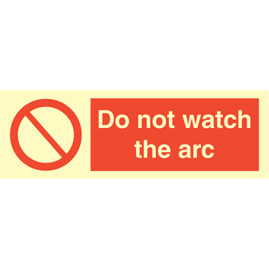 Sign IMO Do not watch the arc 102077 - Sikkerhedsgiganten
