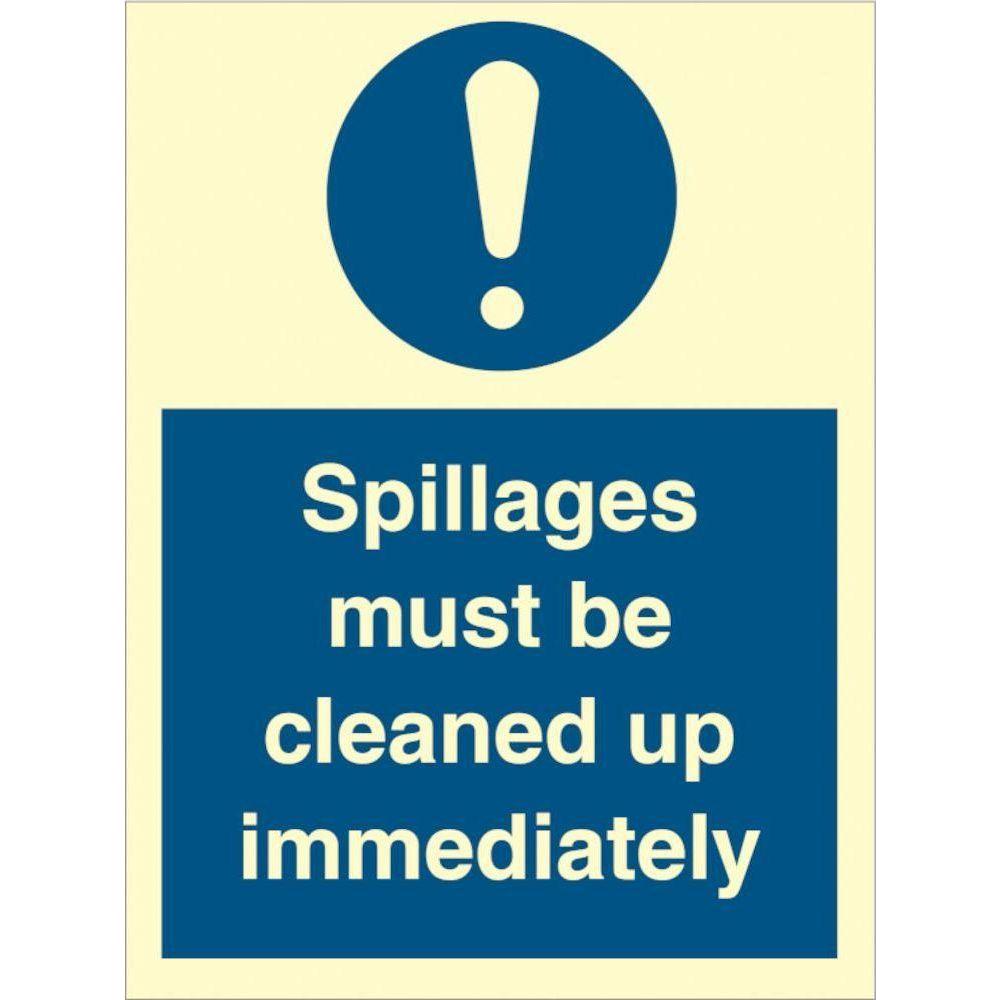Sign IMO Spillages must be cleaned up immediately - Sikkerhedsgiganten