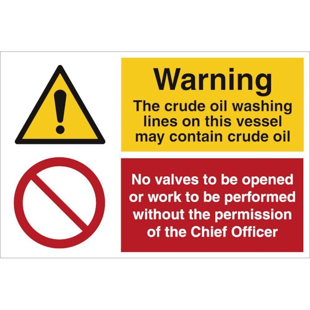 Sign IMO Warning crude oil - No valves opened or - Sikkerhedsgiganten