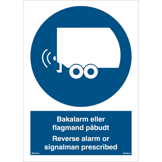 Skilt Bakalarm eller flagmand påbudt - Reverse alarm or signalman prescribed 400606 - Sikkerhedsgiganten