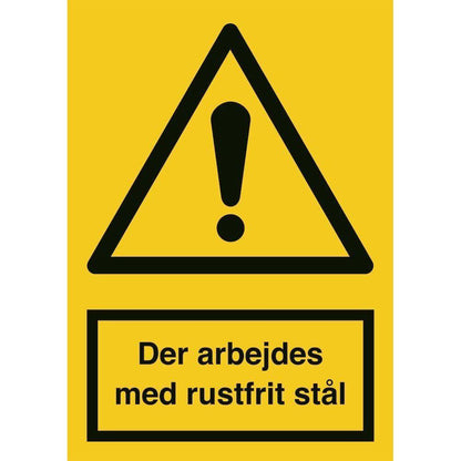 Skilt Der arbejdes med rustfrit stål A336 - Sikkerhedsgiganten