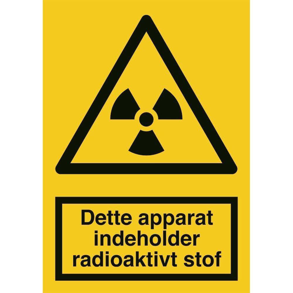 Skilt Dette apparat indeholder radioaktivt stof A316PA - Sikkerhedsgiganten