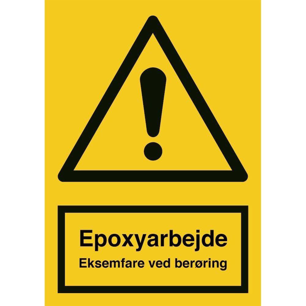 Skilt Epoxyarbejde - eksemfare ved berøring A317 - Sikkerhedsgiganten