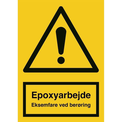 Skilt Epoxyarbejde - eksemfare ved berøring A317 - Sikkerhedsgiganten