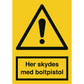 Skilt Her skydes med boltpistol A318 - Sikkerhedsgiganten