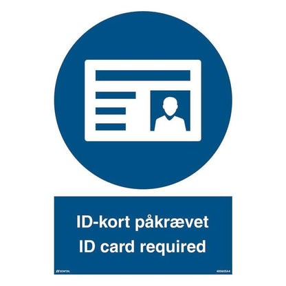 Skilt ID - kort påkrævet - ID card required 400605 - Sikkerhedsgiganten