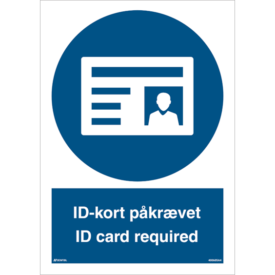 Skilt ID - kort påkrævet - ID card required 400605 - Sikkerhedsgiganten
