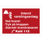 Skilt Internt varslingsanlæg H463 - Sikkerhedsgiganten
