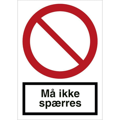 Skilt Må ikke spærres F101 - Sikkerhedsgiganten