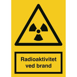 Skilt Radioaktivitet ved brand - Sikkerhedsgiganten